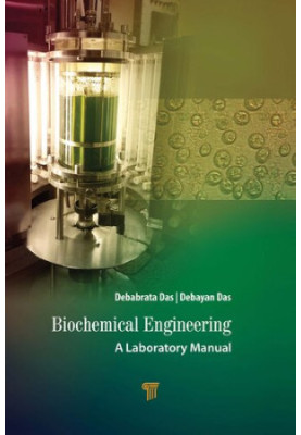 Biochemical Engineering: A Laboratory Manual
