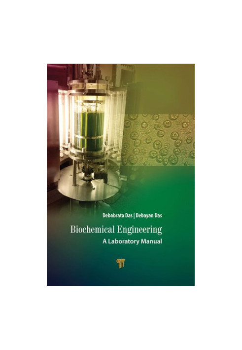 Biochemical Engineering: A Laboratory Manual