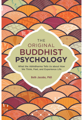 The Original Buddhist Psychology