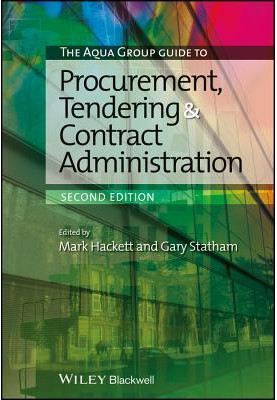 The Aqua Group Guide to Procurement, Tendering and Contract Administration