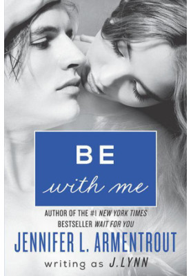 Be with Me (Wait for You 2)