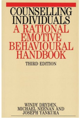 Counselling Individuals: A Rational Emotive Behavioural Handbook