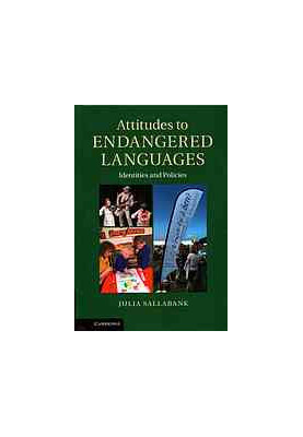 Attitudes to endangered languages : identities and policies
