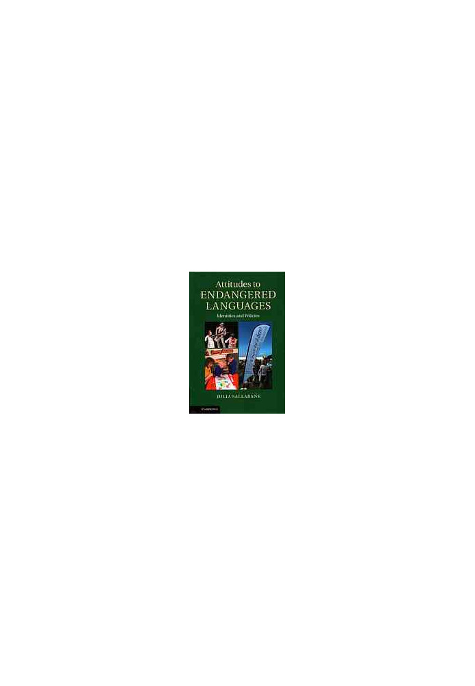 Attitudes to endangered languages : identities and policies