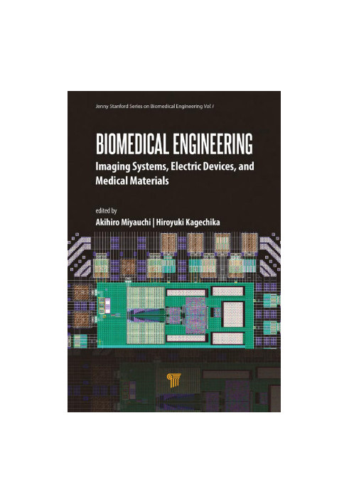 Biomedical Engineering: Imaging Systems, Electric Devices, and Medical Materials