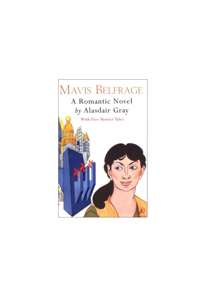 Mavis Belfrage: a romantic novel with five shorter tales
