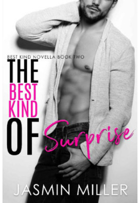 [The Best Kind Novella 02] • The Best Kind Of Surprise