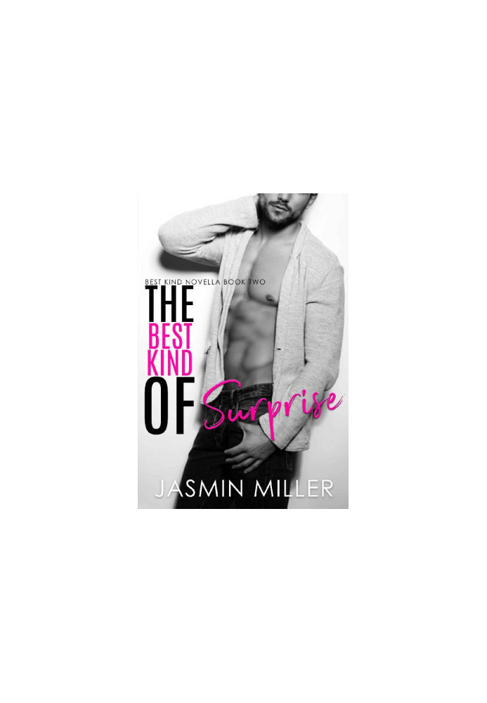 [The Best Kind Novella 02] • The Best Kind Of Surprise
