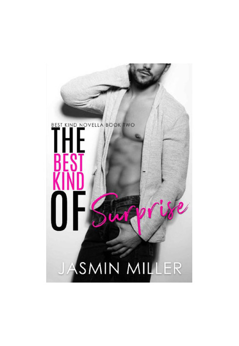 [The Best Kind Novella 02] • The Best Kind Of Surprise
