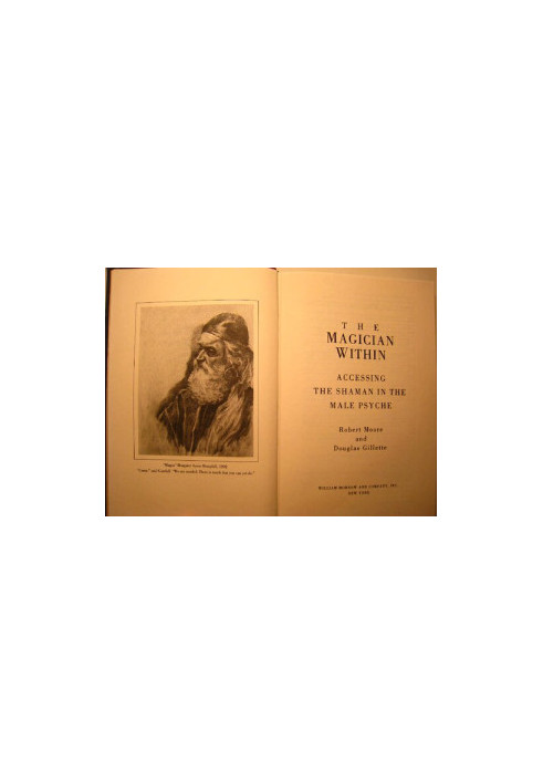 The Magician Within: Accessing the Shaman in the Male Psyche