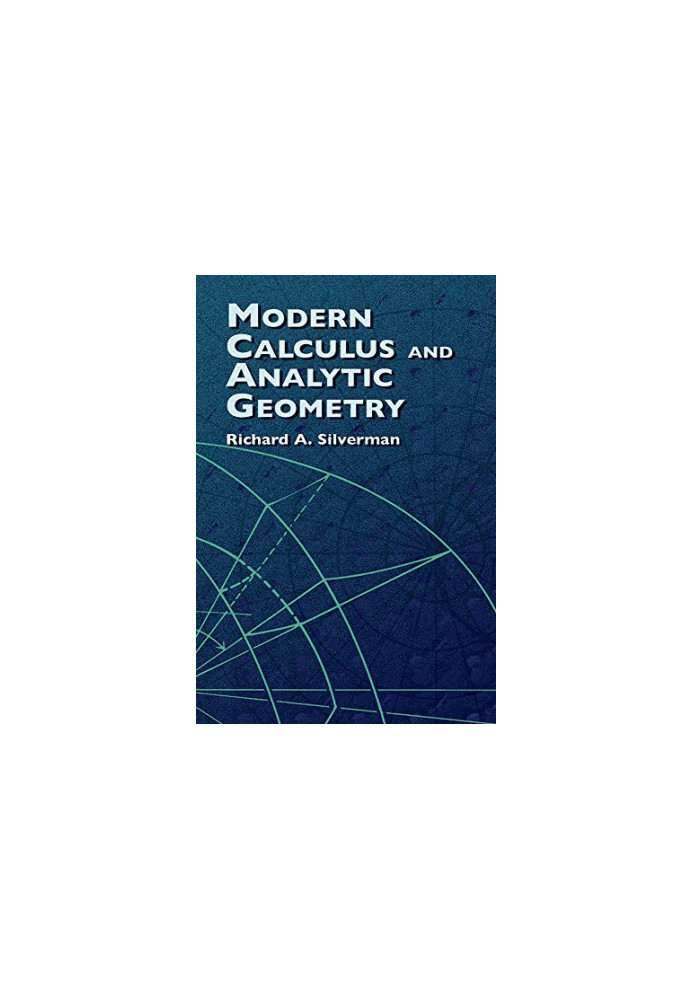 Modern Calculus and Analytic Geometry