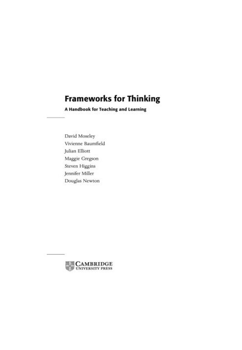 Frameworks for thinking : a handbook for teaching and learning