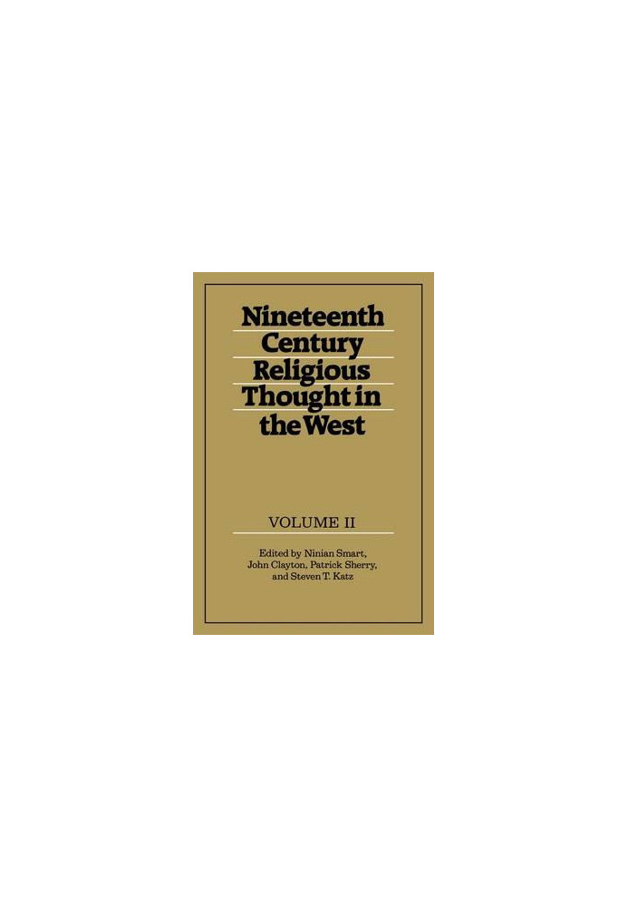 Nineteenth-Century Religious Thought in the West, Vol. 2