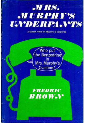 Mrs. Murphy's Underpants