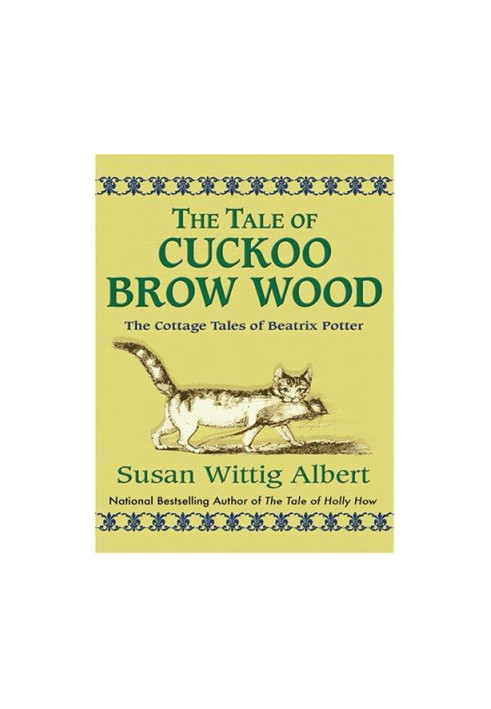 [The Cottage Tales of Beatrix Potter 03] • The Tale of Cuckoo Brow Wood