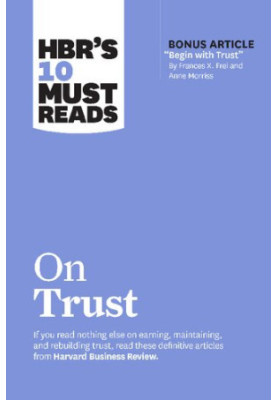 HBR's 10 Must Reads on Trust