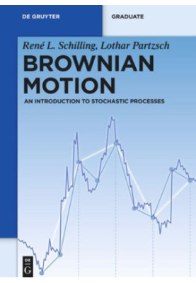 Brownian Motion: An Introduction to Stochastic Processes