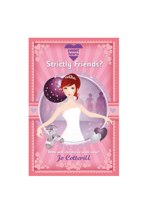 [Sweet Hearts 02] • Strictly Friends?