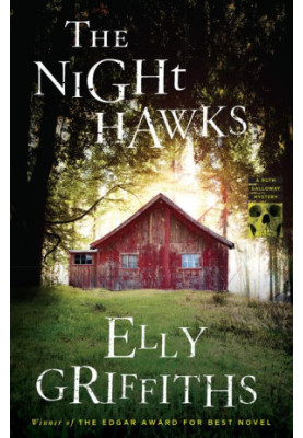 The Night Hawks (Ruth Galloway Mystery 13)