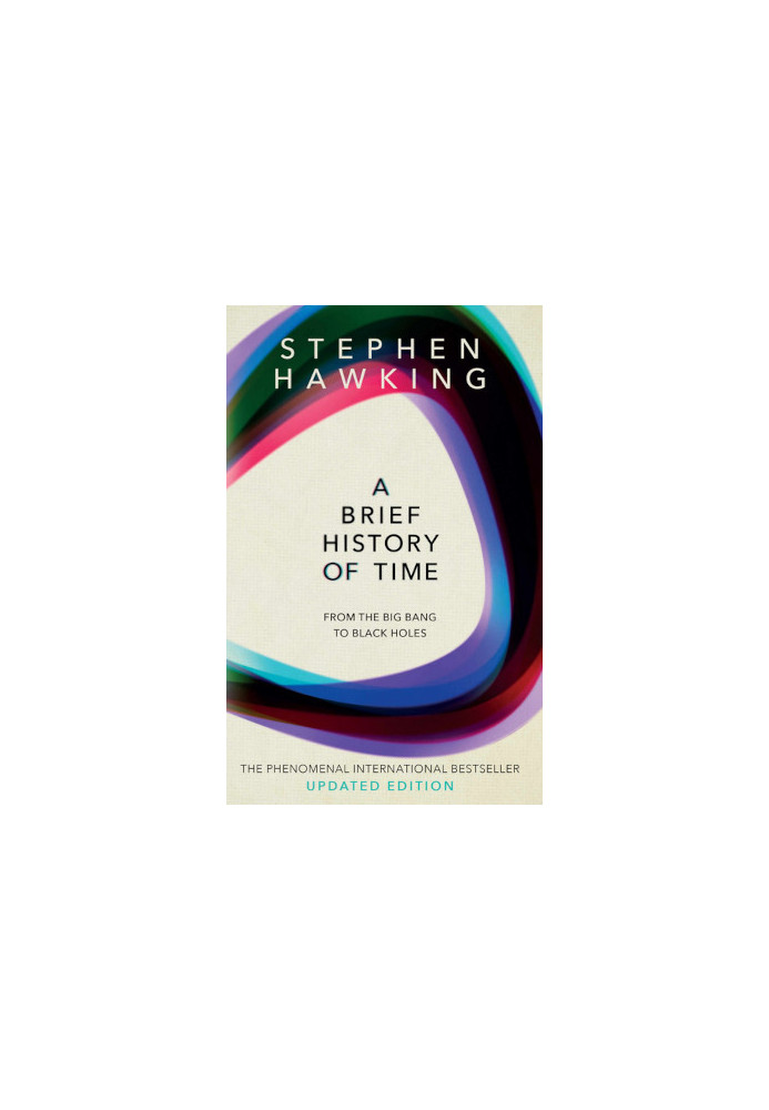 A Brief History Of Time - From the Big Bang to Black Holes, Updated Edition