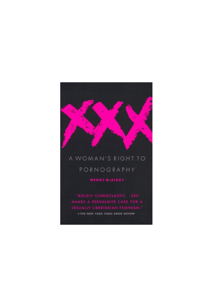 XXX: A Woman's Right to Pornography