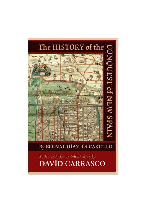 The History of the Conquest of New Spain
