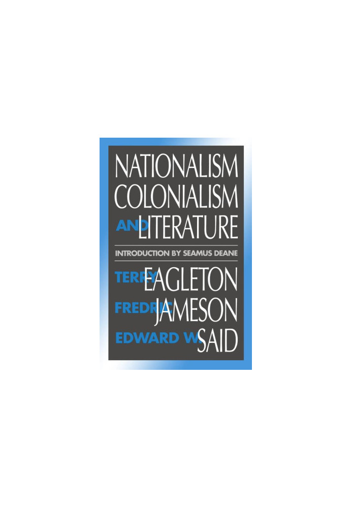 Nationalism, Colonialism, and Literature