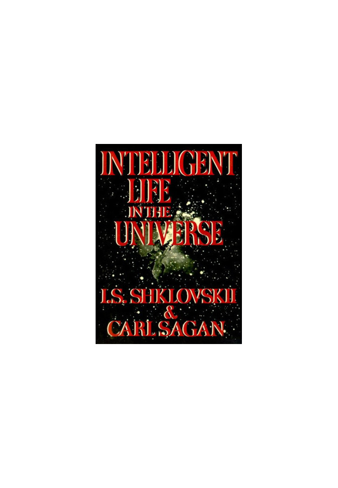 Intelligent Life in the Universe