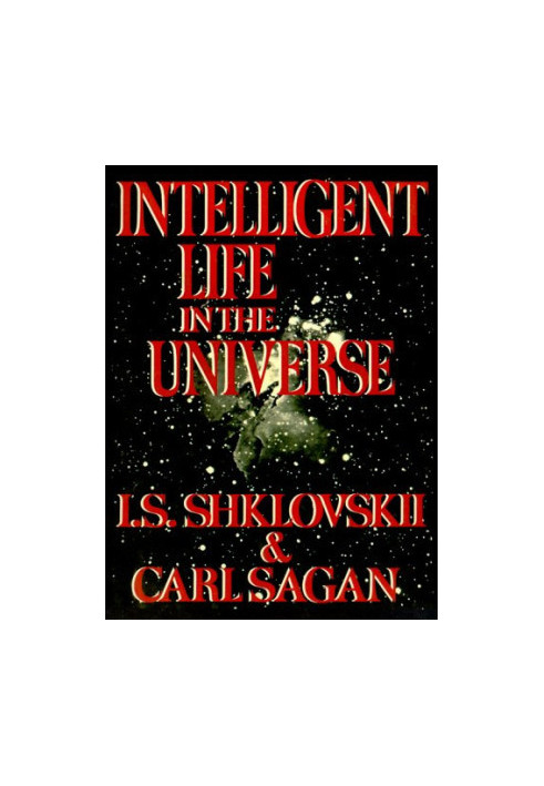Intelligent Life in the Universe