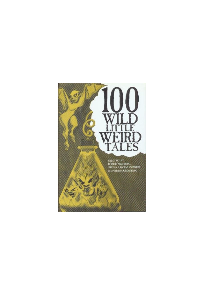 100 Wild Little Weird Tales