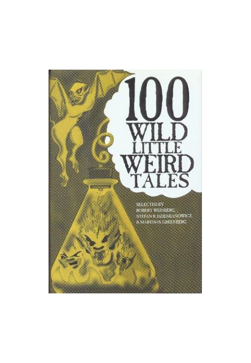 100 Wild Little Weird Tales