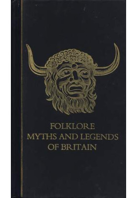 Folklore, Myths, and Legends of Britain