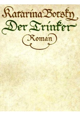 The Drinker: a novel