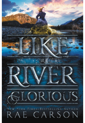 Like a River Glorious