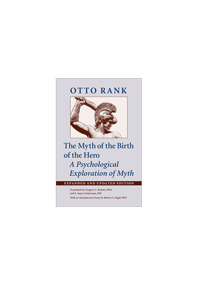 The Myth of the Birth of the Hero