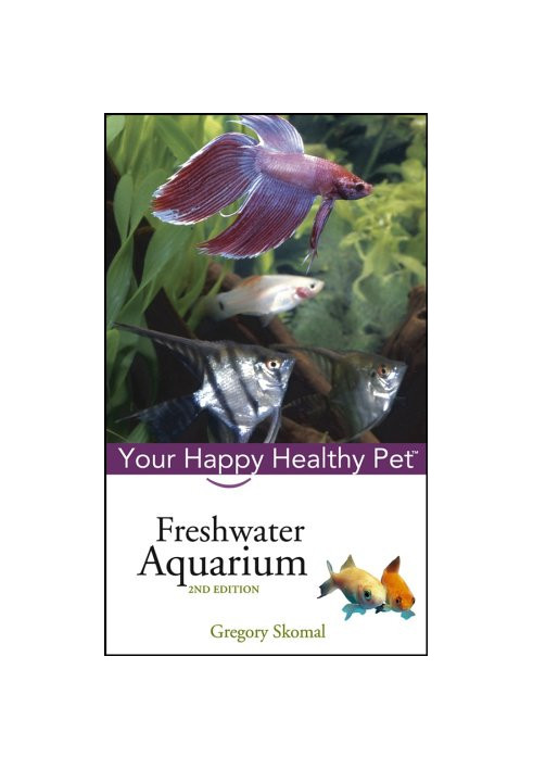 Freshwater Aquarium - Your Happy Healthy Pet