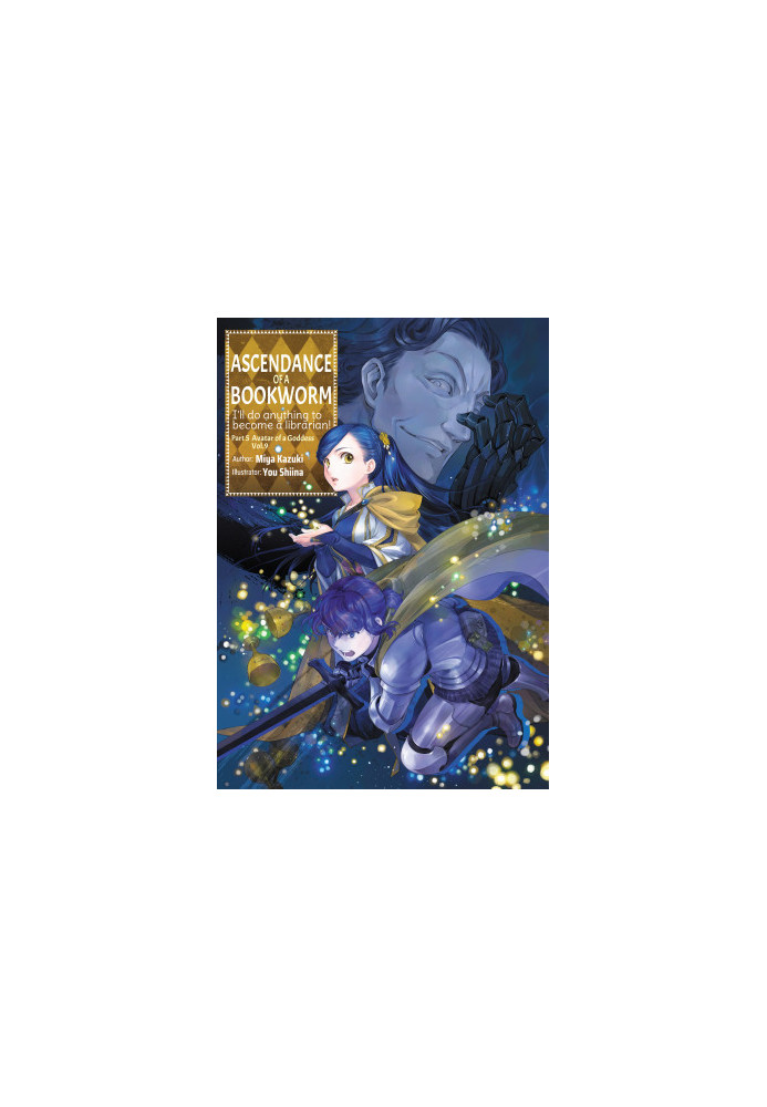 Ascendance of a Bookworm: Part 5 Avatar of a Goddess Volume 9