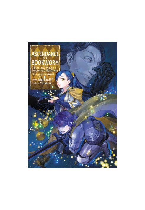 Ascendance of a Bookworm: Part 5 Avatar of a Goddess Volume 9