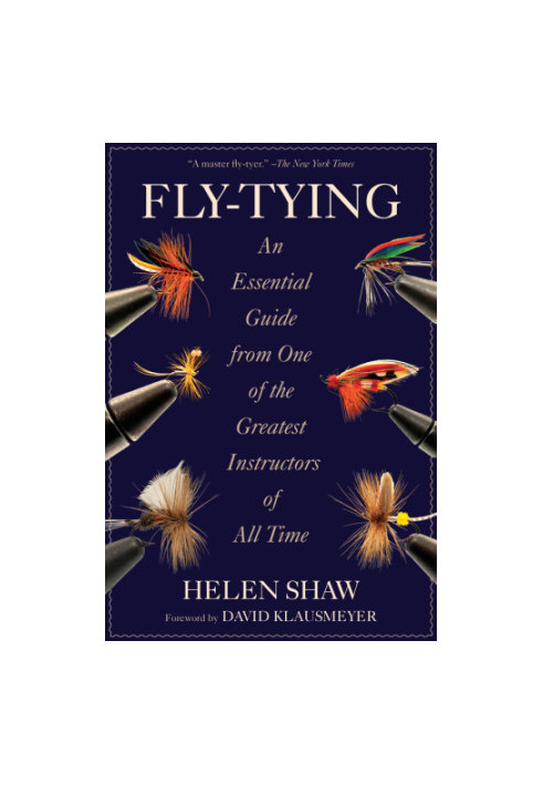Fly-tying: an essential guide from one of the greatest instructors of all time