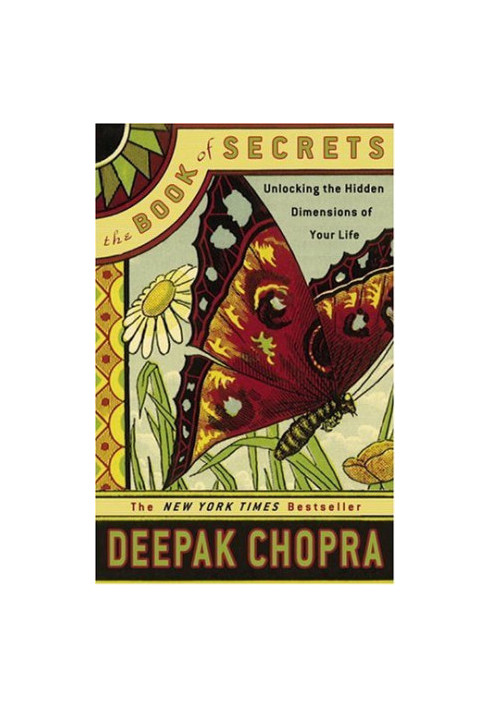 The Book of Secrets: Unlocking the Hidden Dimensions of Your Life