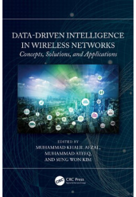 Data-Driven Intelligence in Wireless Networks: Concepts, Solutions, and Applications