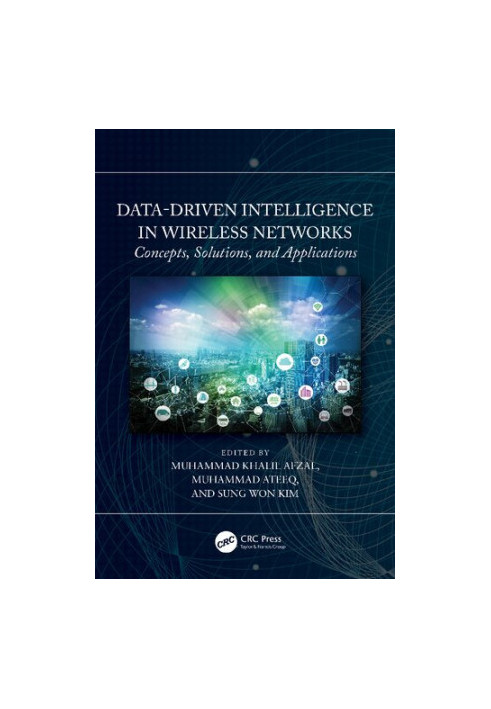 Data-Driven Intelligence in Wireless Networks: Concepts, Solutions, and Applications