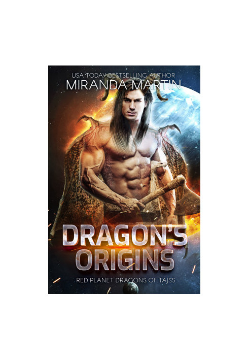 Dragon’s Origins (Red Planet Dragons of Tajss 0.5)