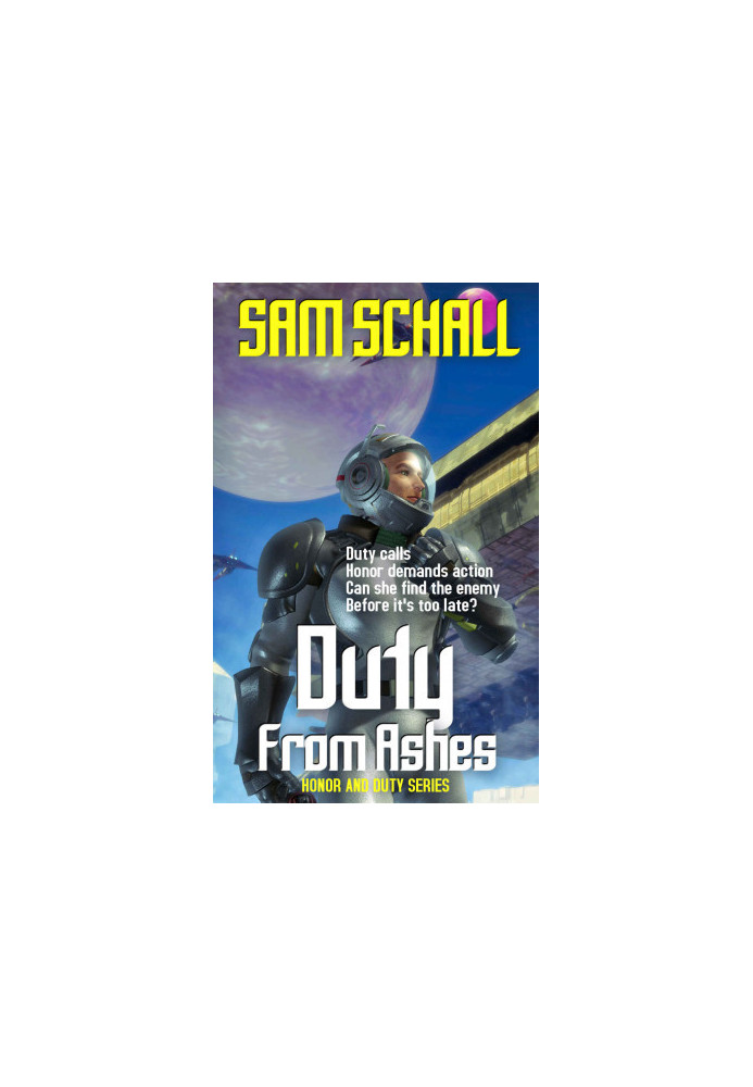 Duty from Ashes (Honor & Duty) (Volume 2)