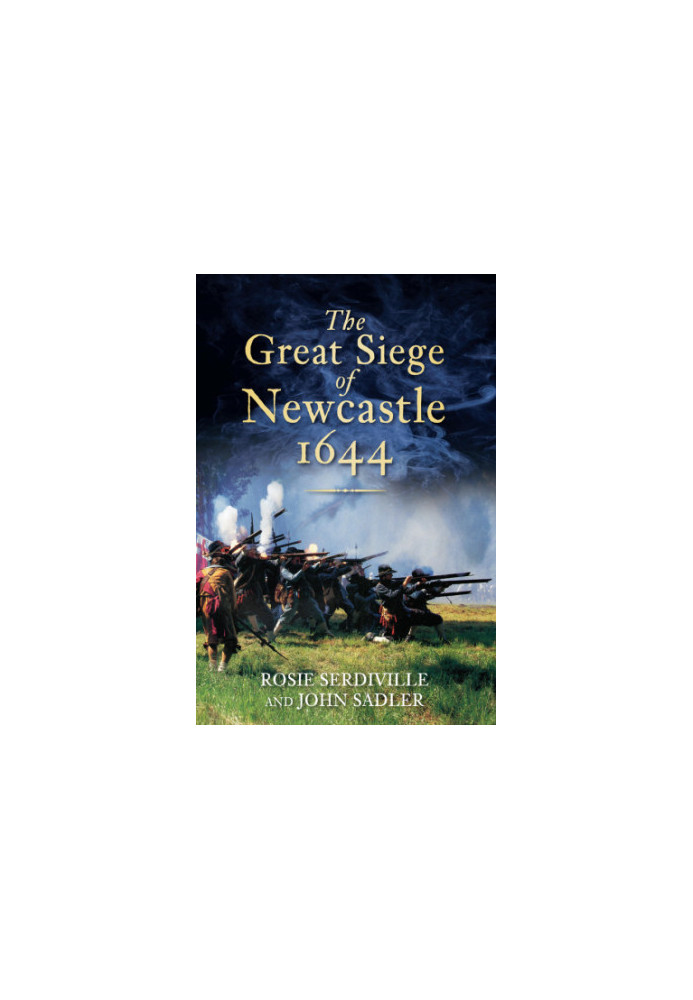 The Great Siege of Newcastle, 1644