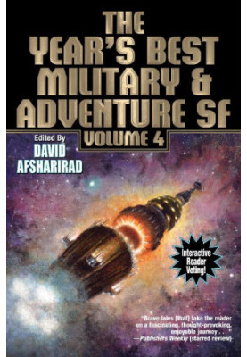 The Year’s Best Military & Adventure SF, Volume 4