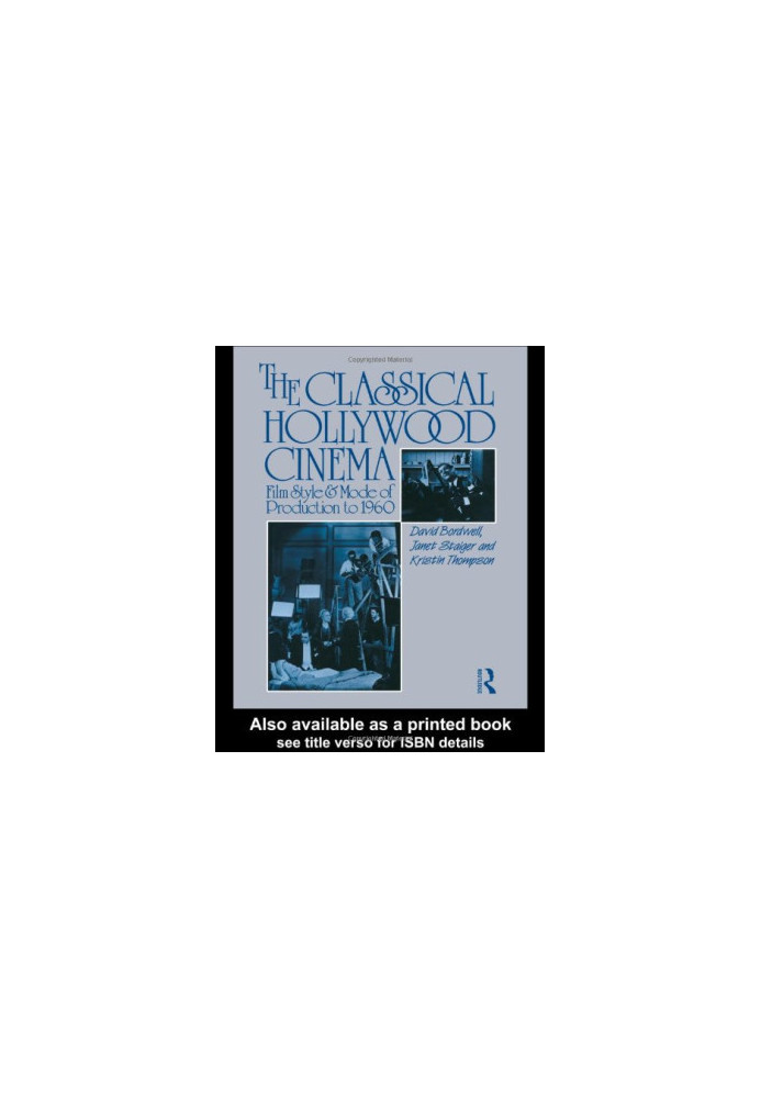The Classical Hollywood Cinema