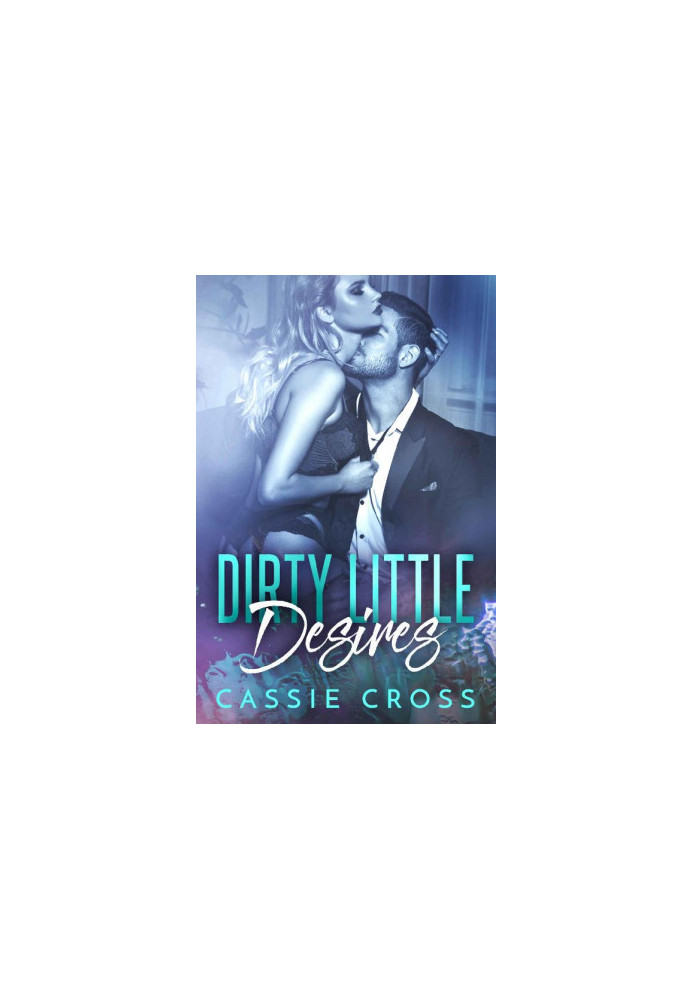 [Dirty Little 03] • Dirty Little Desires