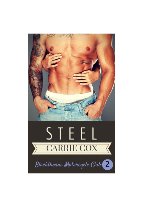 [Blackthorne MC 02] • Steel 2