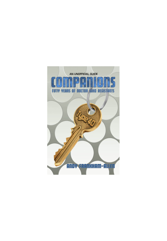 Companions: Fifty Years of Doctor Who Assistants